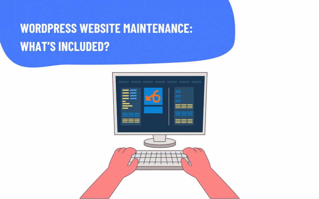 WordPress website maintenance: what’s included?